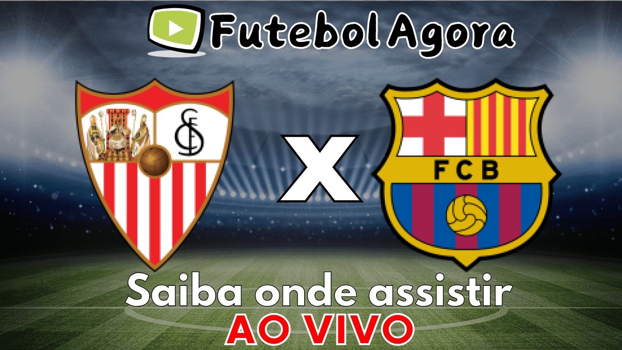 Sevilla x Barcelona