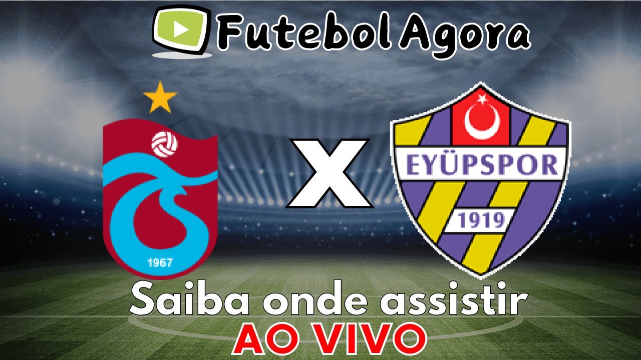 Trabzonspor x Eyupspor